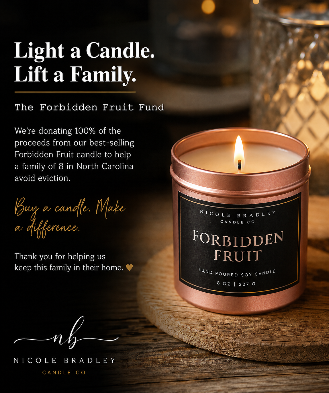 Buy a Candle. Help Keep a Family Home.