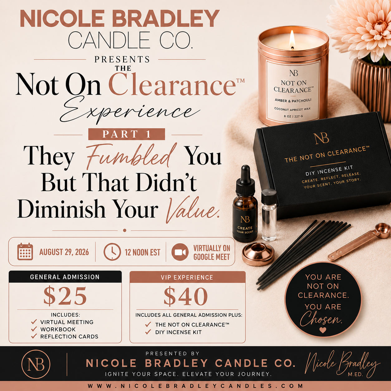 The Not On Clearance™ Experience™